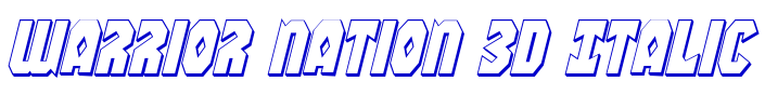 Warrior Nation 3D Italic font